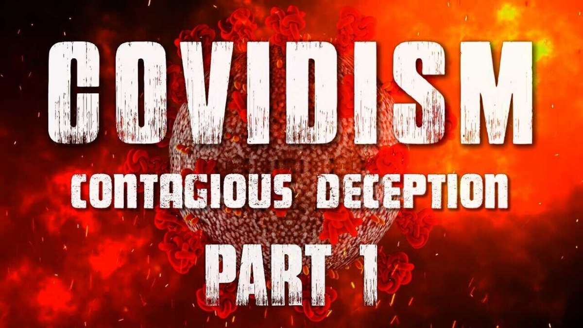 New 2023 Documentary Premiere Covidism – Contagious Deception
