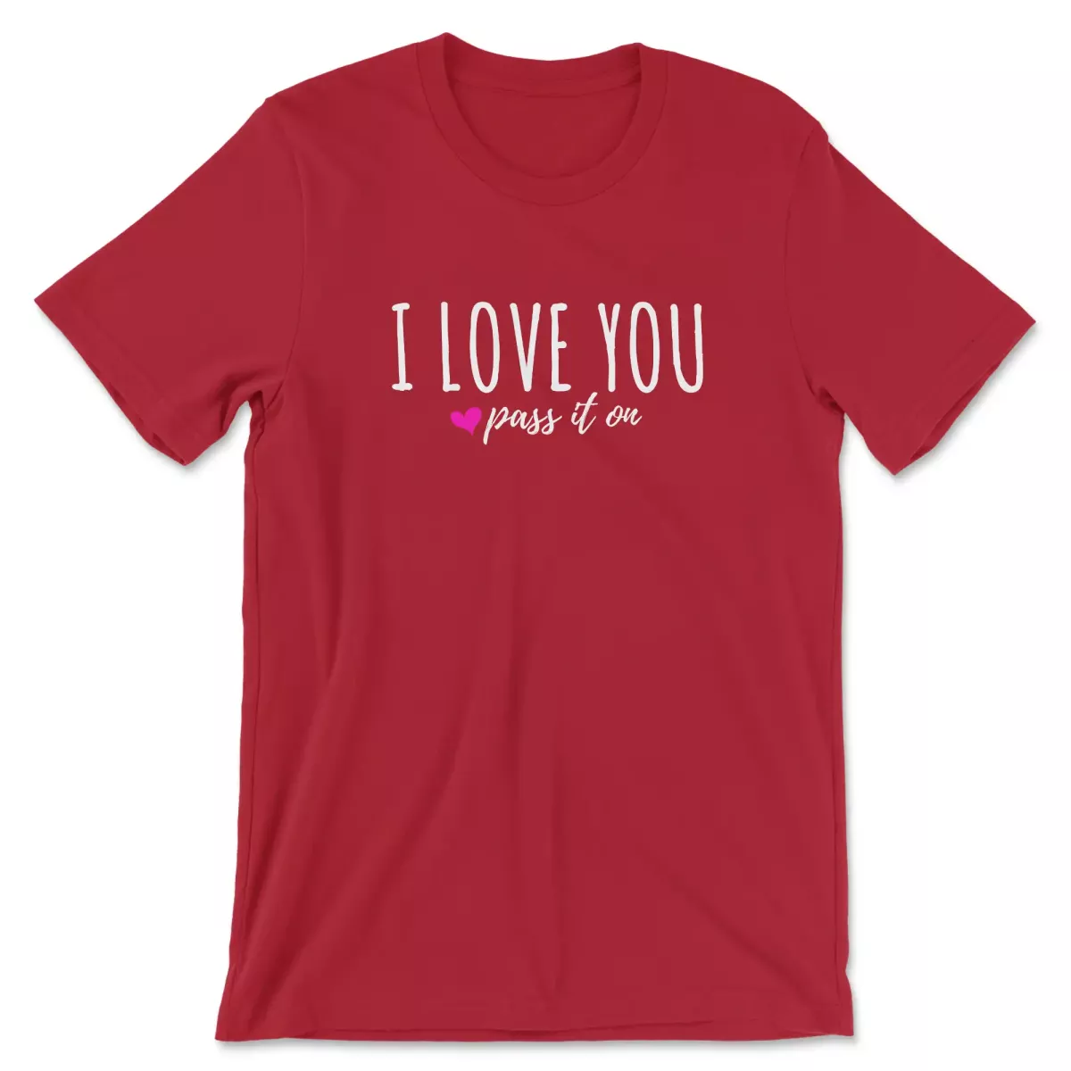 i-love-you-pass-it-on-shirt-canvas-red I Love You Pass It On Shirt Canvas Red